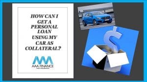 how can i get a personal loan using my car as collateral